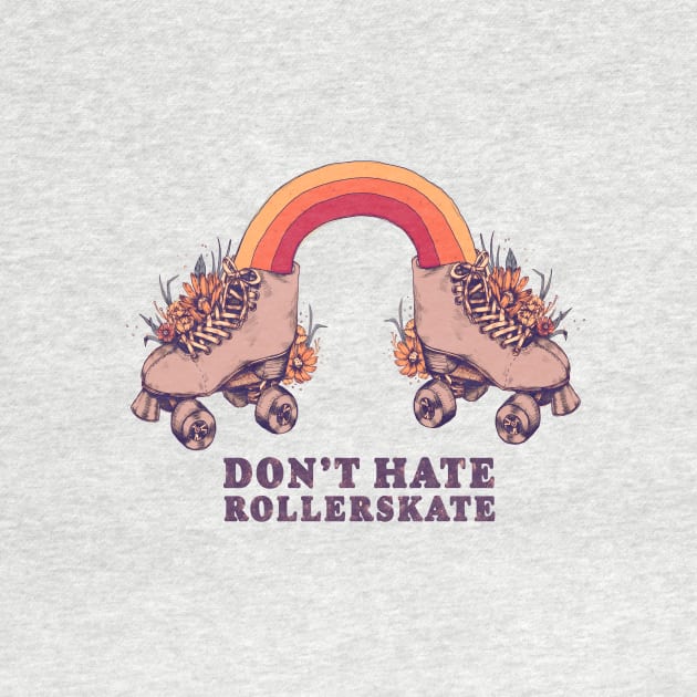 Don't Hate Rollerskate - Retro 70s Illustration - Color Variation 3 by chrystakay